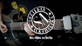 Soziedad Alkoholika  Nos Vimos En BerliÌn  Cover Guitar  Drums [upl. by Romeo197]