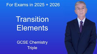 GCSE Chemistry Revision quotTransition Elementsquot Triple [upl. by Akimal]