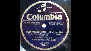 Don Cossacks Choir Monotonously Rings The Little Bell Song Of The Volga Boatmen Columbia 9085 [upl. by Fianna]