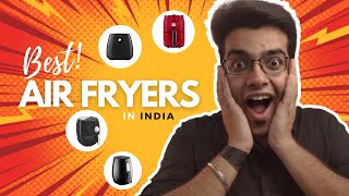 Best Air Fryers In India 2021  Air Fryers for Indian Cooking 🔥 Philips 🔥 Inalsa 🔥 Wonderchef 🔥 [upl. by Yhtrod]