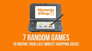 Last Minute 3DS eShop Shopping 7 Games to inspire you [upl. by Fayth]