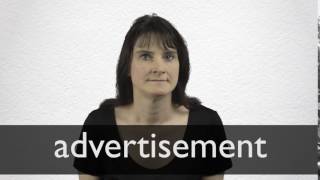 How to pronounce ADVERTISEMENT in British English [upl. by Inod]