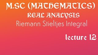 Riemann Stieltjes integral theorem 9 [upl. by Leavelle214]