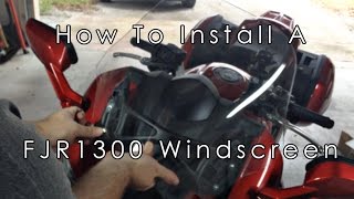 How To Install A Windscreen or Windshield On A Yamaha FJR 1300 ES [upl. by Acinet]