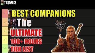 Baldurs Gate 3 Companion Tier List  Party Composition Guide [upl. by Biddy]