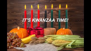 ITS KWANZAA TIME [upl. by O'Driscoll]