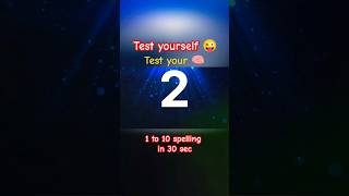 Test your mind 😜 in funny way funnyshorts ytshortsvideo viralshort  Learn numbers spelling [upl. by Myna]