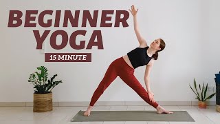 15 min Beginner Yoga For Strength amp Flexibility  Yoga Basics [upl. by Aleksandr]