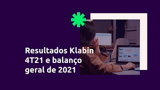 Resultados Financeiros 4T21 e balanço geral de 2021  Klabin Invest [upl. by Attelocin313]