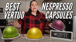 Best Nespresso Capsules for Vertuo Line  My Top 5 Favorite Coffees To Buy [upl. by Mcnully]