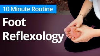 FOOT REFLEXOLOGY Massage  10 Minute Daily Routines [upl. by Saretta702]