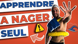 Apprendre à NAGER SEUL  De La Natation Pour Débutant [upl. by Odnesor]