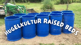 HOW TO MAKE HUGELKULTUR RAISED BEDS USING 55 GALLON DRUMS [upl. by Atiuqrahs]