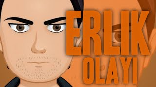 ERLİK OLAYI [upl. by Ahsuatan]