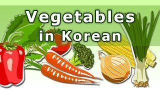 Vegetables in Korean  Korean Vocabulary [upl. by Rollecnahc477]