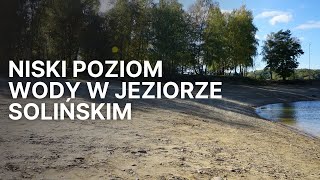 Niski poziom wody w Jeziorze Solińskim [upl. by Jowett]