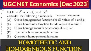 homothetic and homogeneous function  monotonic transformation  UgcNet2023 economics paper dec 2023 [upl. by Arawaj]