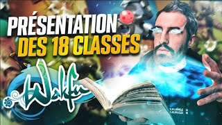 WAKFU  LES 18 CLASSES points forts points faibles et démo [upl. by Merilyn]