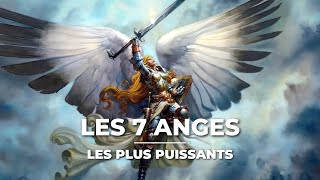 Les 7 anges les plus puissants [upl. by Mohamed]