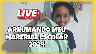 ARRUMANDO MEU MATERIAL ESCOLAR 2024 live materialescolar [upl. by Hansiain24]