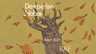 Deeperise  Raf Ft Jabbar Alph Edit [upl. by Odnamla]