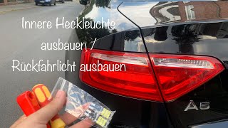 Audi A5 B8  8T Rückfahrlicht wechseln  Audi A5 B8 innere Rückleuchte ausbauen Rückfahrlicht A4A5 [upl. by Lemmor]