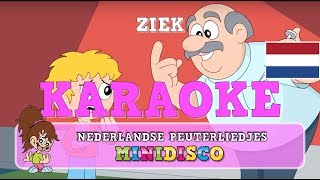 ZIEK  Kinderliedjes  Karaoke  Minidisco [upl. by Tedmann]