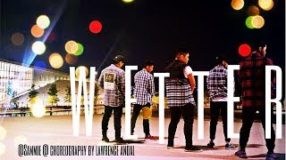 Sammie  Wetter  Choreography by Lawrence Andal  Neworldancecrew [upl. by Mij]