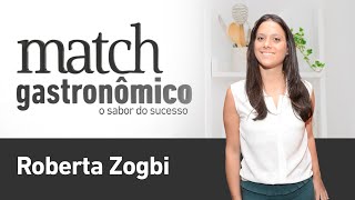 ROBERTA ZOGBI  PODCAST MATCH GASTRONÔMICO 15 [upl. by Alauqahs]