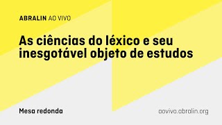 As Ciências do Léxico e seu inesgotável objeto de estudos [upl. by Arrat278]