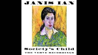 Societys Child  Janis Ian [upl. by Yardley849]