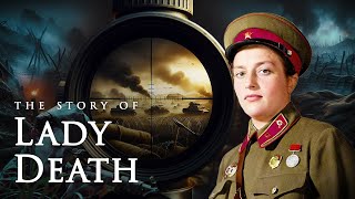 The Woman Who Became The Most Successful Female Sniper in History The Story of Lady Death [upl. by Anayet]