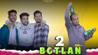 2 BOTLAN  KANGRA BOYS  NEW PAHARI SONG 2021 [upl. by Enrique]