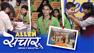 ALLEN संचार 🔴 Weekly Bulletin Episode134  September2024  Complete Highlights [upl. by Inalak431]