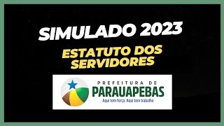 Concurso Prefeitura de Parauapebas  Simulado Estatuto dos Servidores Públicos [upl. by Myrle]