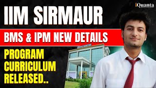 IIM Sirmaur BMS 2024  Curriculum Released [upl. by Benedikta]