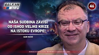 INTERVJU Alek Račić  Naša sudbina zavisi od ishoda velike krize na istoku Evrope 1092024 [upl. by Salkcin]