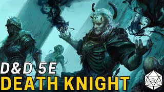 The Death Knight A Frontline Necromancer  DampD 5e [upl. by Adian]