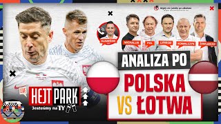 POLSKA – ŁOTWA 20 KOWAL POL MICHALLIK ŻEWŁAKOW LIPIŃSKI ANALIZUJĄ HEJT PARK  JESTEŚMY NA TY [upl. by Hiro]