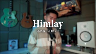 Himlay  Edwin Hurry Jr Official Live Performance [upl. by Meaghan]