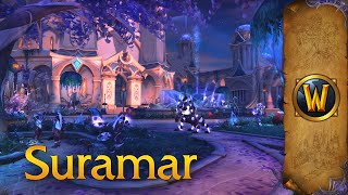 Suramar  Music amp Ambience  World of Warcraft [upl. by Geithner242]