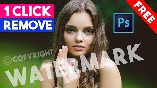 1Click REMOVE WATERMARK from Photo in Photoshop Free Actions [upl. by Ellekram908]