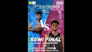 79TH FR BARTHOLOMEW INTER COLLEGIATE BASKETBALL TOURNAMENT  KERALA VARMA VS SB [upl. by Briny336]