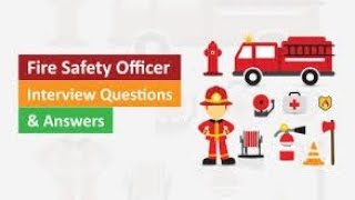 Fire Safety officer Interview Questions amp Answers [upl. by Townie]