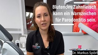 Das Zahnfleisch blutet  Parodontitis [upl. by Euqnimod]