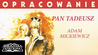 1 Pan Tadeusz  Opracowanie Kalendarium życia i twórczości  Audiobook PL [upl. by Debera188]