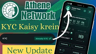 Athene Network KYC  KYC Kaisy krein  Complete Guide  Athene New Update [upl. by Ameehs]