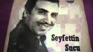 Seyfettin Sucu Hiç Dinlemediğiniz Şarkıları [upl. by Eddi355]