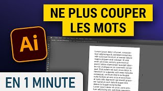 Désactiver la césure automatique sur Illustrator [upl. by Julienne852]