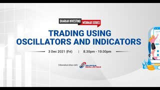 Trading Using Oscillators and Indicators [upl. by Sension]